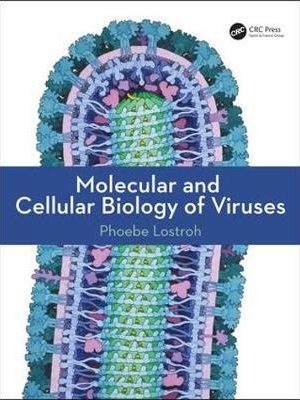 Molecular and Cellular Biology of Viruses - 9780815345237